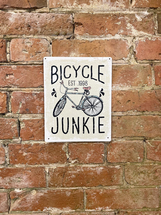 Metal Sign Plaque - Bicycle Junkie Bike